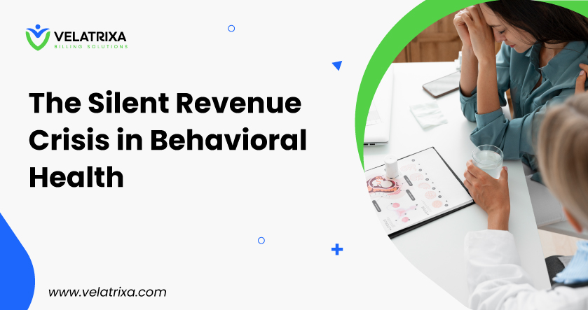 The Silent Revenue Crisis in Behavioral Health: Why High Patient Demand Isn’t Turning Into Higher Profits in 2026